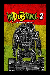 SESSÃO ESPECIAL: Indubtável 2 – Reggae Documento