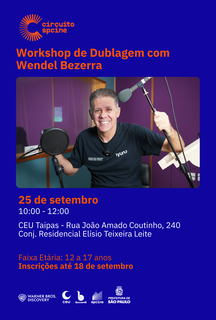 EVENTO: Workshop de Dublagem Infantojuvenil gratuito com Wendel Bezerra