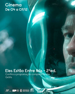 MOSTRA – ELES ESTÃO ENTRE NÓS: Ad Astra: Rumo às Estrelas