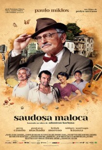 MOSTRA CINEMA BRASILEIRO NAS PERIFERIAS: Saudosa Maloca