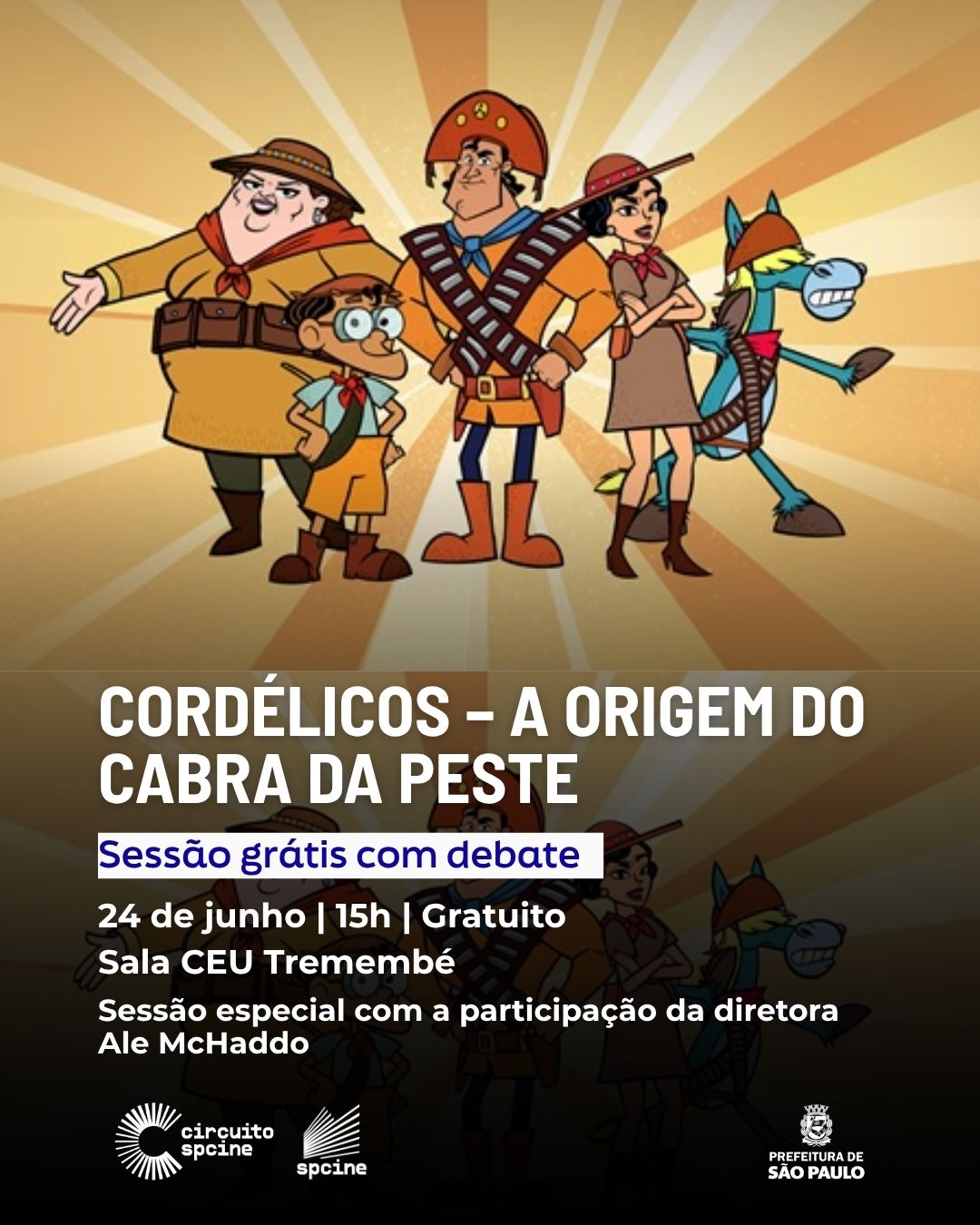 SESSÃO COM DEBATE: Cordélicos – A Origem do Cabra da Peste